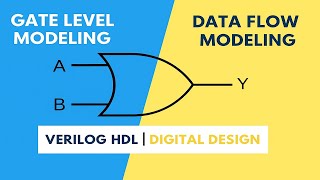 Verilog HDL: The Ultimate Guide to Gate Level & Data Flow Modeling