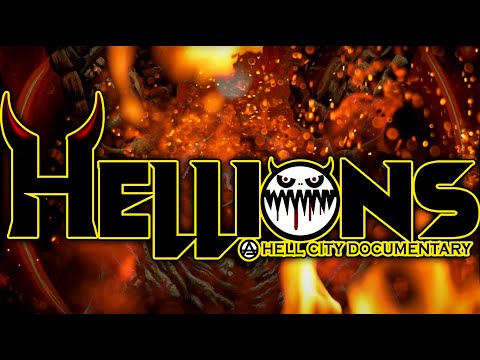 HELLIONS (A Hell City Documentary)