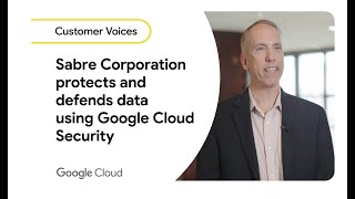 Sabre protects travel industry data with Google Cloud Security