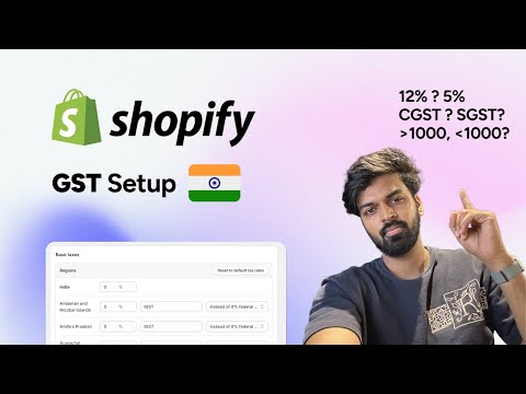 Shopify GST setup in India: Step by Step Guide 2025 🇮🇳