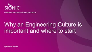 Why an Engineering Culture is important and where to start
