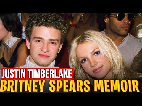 Justin Timberlake’s Backlash Over Britney Spears’ Memoir
