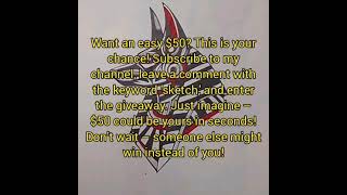 #Giveaway #Win50Dollars #SketchChallenge #SubscribeAndWin #EasyMoney #ContestAlert #YouTubeGiveaway