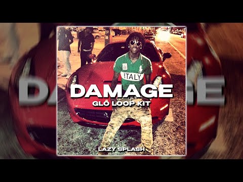 [FREE] Glo Loop Kit - Damage (Chief Keef, Ian, Zaytoven, Gucci Mane)