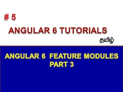Angular 6 Feature Module Part 3 | Tamil | USMTECHWORLD