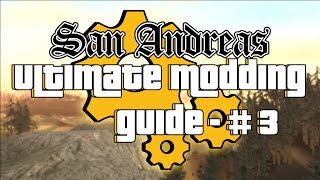 The ULTIMATE MODDING GUIDE for GTA San Andreas (2026) #3 - Modloader Tutorial & Learning File Types