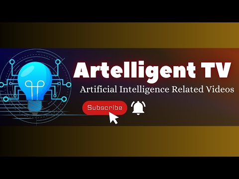 Artelligent TV Subscribe Now For AI Video
