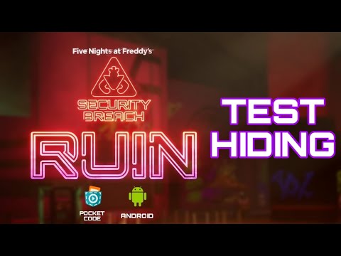 Fnaf Security Breach RUIN Fan Made in Pocket Code Android | Test Hiding