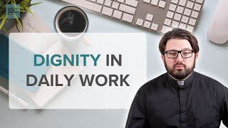 How your 9–5 can glorify God