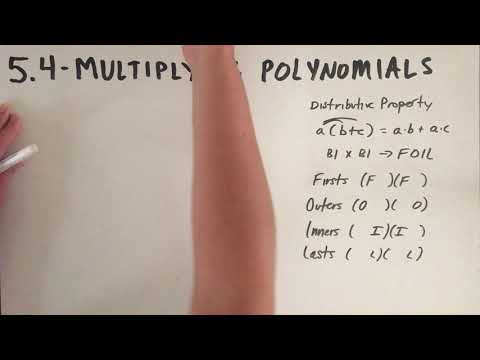 5.4 - Multiplying Polynomials