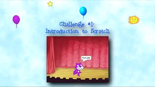 Programming 4 Kids in Scratch 2: Challenge #1 - Introduction to Scratch
