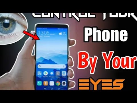 How to use your phone by eye 👀. #technology #teckburner