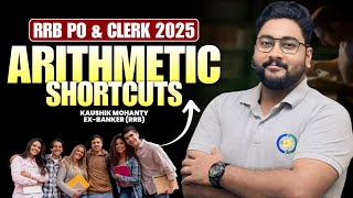🔥 RRB PO & Clerk 2025 Arithmetic Shortcut Techniques By Kaushik Mohanty || Career Definer ||