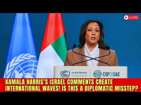 SHOCKING - Kamala Harris Sparks International Backlash Over Israel Comments!