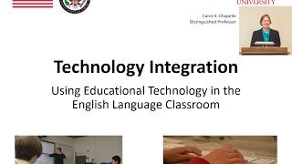 Module 8 : Technology Integration (Part 1)