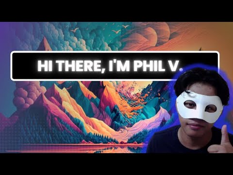 Hi  This is Phil V, and this is my channel.