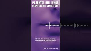 Parental influence - shaping future generations (6)