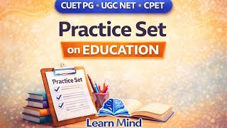 CUET PG MA Education Practice Set – 1 | Check Your Preparation Level