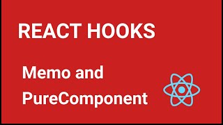 React Hooks Tutorial - 8 -  Memo and PureComponent