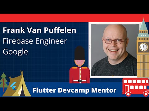Flutter/Firebase with Frank Van Puffelen :: Session 2 - Week 3 :: #FlutterDevCamp #GDGLondon