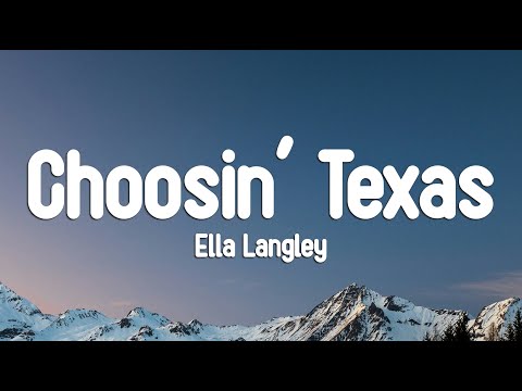 Ella Langley - Choosin' Texas (Lyrics)