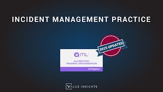 ITIL® 4 Foundation Exam Preparation Training | Incident Management Practice (eLearning)