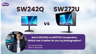 BenQ SW242Q vs SW272U Comparison. Which one is better for you as photographer?