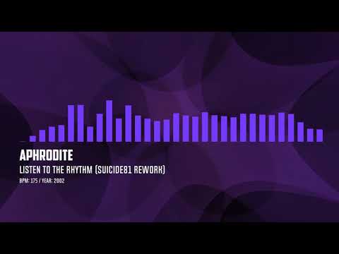 [OLD VERSION!] Aphrodite - Listen To The Rhythm (Suicide81 Rework)