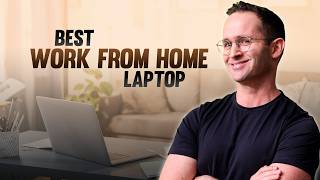 Top 5 Work-From-Home Laptops in 2025 (Buyer’s Guide)