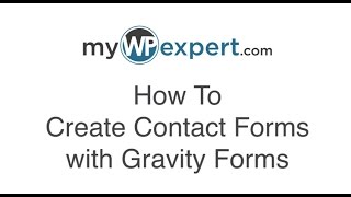How To Create WordPress Contact Forms with Gravity Forms
