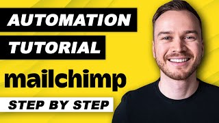 Mailchimp Automation Tutorial (Set up Email Automation Step-by-Step)