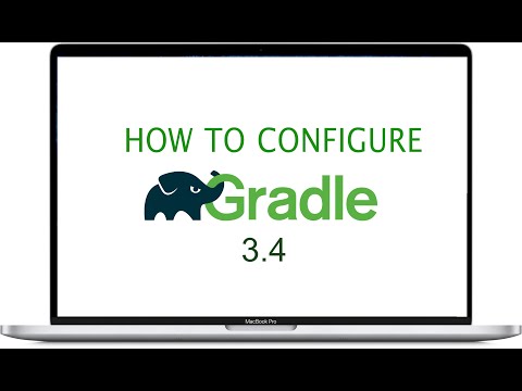 How to configure gradle 3.4 on mac