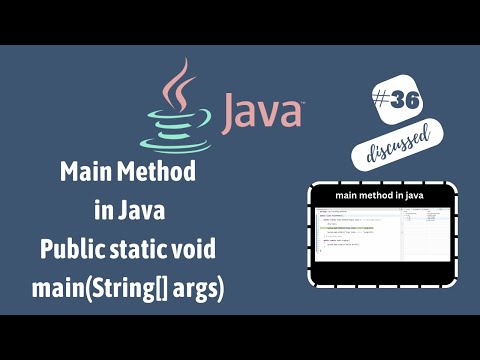 #36 main method in java | Detailed explanation about main method in Java
