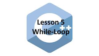 C++ Lesson 5 - While Loop