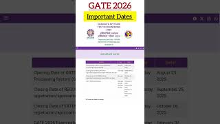 GATE 2026 IMPORTANT DATES 🗓️ #shorts #gate2026 #gate #gatexl #gatebt #trending #csirnet #exam #dbt