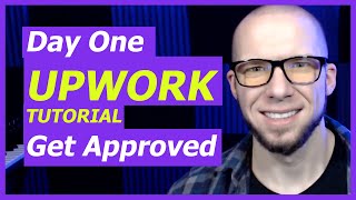 Upwork Tutorial - How to Get Approved on Upwork (Works in 2020)