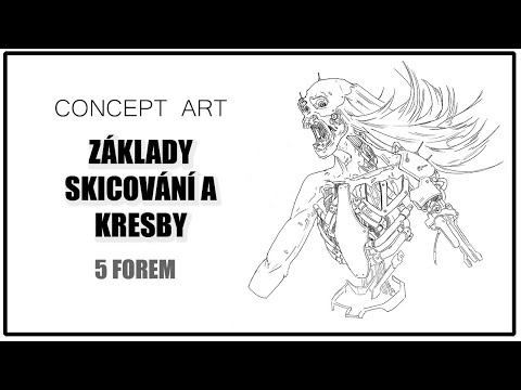 ZÁKLADY KRESBY A SKICOVÁNÍ -  5 FOREM