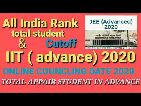 IIT ADVANCE CUTOFF 2020,IIT ADVANCED CRUNCHING DATE 2020,ADVANCE QUALIFIED STUDENT 2020,IIT SEAT