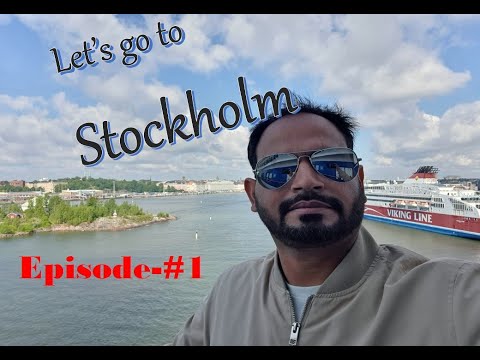 Helsinki to Stockholm in Cruise Ep-1