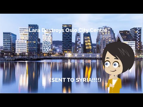 Lara Destroys the Oslo City Centre (SENT TO SYRIA!!!)
