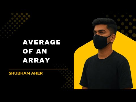 Average of an Array | Easy DSA Problem Explained with Code | Top Coding Interview Question