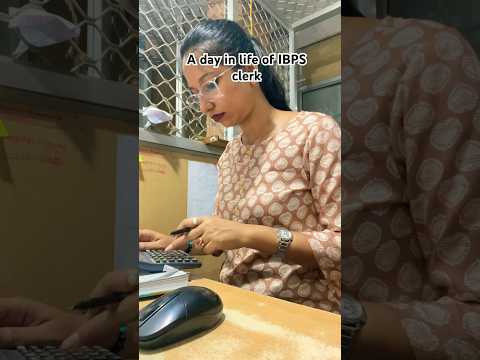 A day in life of IBPS clerk|A day in bankers life#sbi #ibpsclerk2023#ibps#work#ibpsclerk#motivation