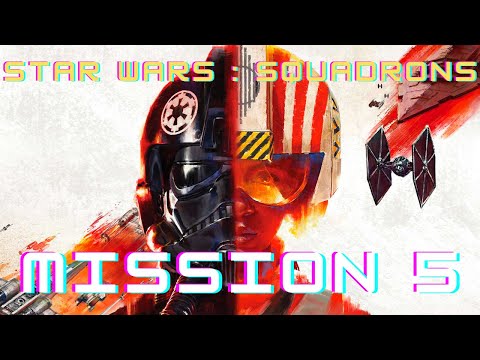 Star Wars Squadrons: Mission 5