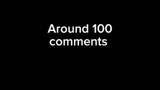 100 COMMENT CHALLENGE