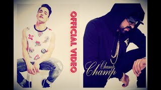 CHAMP CHAMP -  ROACH KILLA | ASIM RIAZ | OFFICIAL VIDEO,  BIGG BOSS 13, ANTHEM