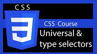 Universal & type selectors  CSS tutorial