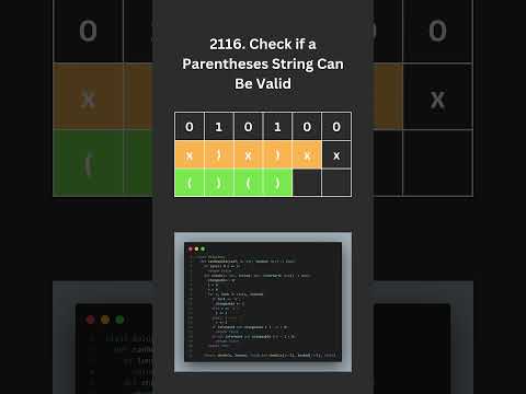 LeetCode 2116: Validate Parentheses Strings Efficiently! 🧐✅ | Step-by-Step Guide