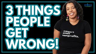 3 misconceptions about nonprofit: starting a nonprofit