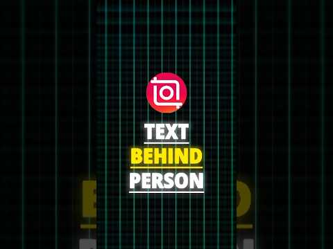 InShot | Text Behind Person Tutorial 🍃 |