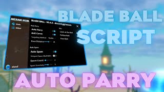 (WORKING 2024) *BEST* BLADE BALL SCRIPT AUTO PARRY & AUTO SPAM